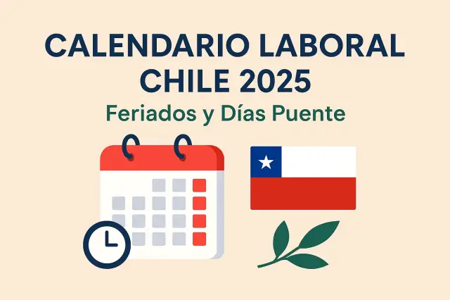 Calendario Laboral Chile 2025: Feriados y Días Puente