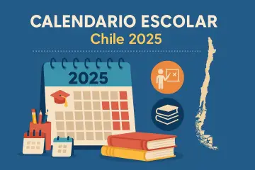 Calendario escolar Chile 2025: fechas de clases, vacaciones y feriados por región